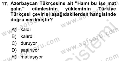 Çağdaş Türk Yazı Dilleri 1 Dersi Ara Sınavı Deneme Sınav Soruları 17. Soru