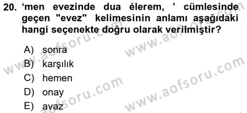 Çağdaş Türk Yazı Dilleri 1 Dersi Ara Sınavı Deneme Sınav Soruları 20. Soru