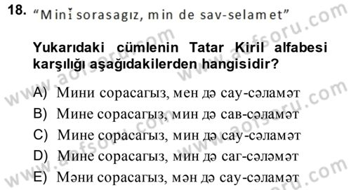 Çağdaş Türk Yazı Dilleri 2 Dersi 2014 - 2015 Yılı (Vize) Ara Sınav Soruları 18. Soru