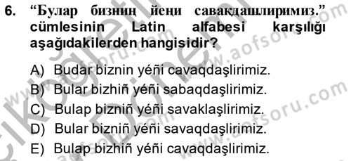 Çağdaş Türk Yazı Dilleri 2 Dersi 2014 - 2015 Yılı (Vize) Ara Sınav Soruları 6. Soru