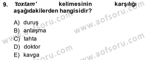 Çağdaş Türk Yazı Dilleri 2 Dersi 2014 - 2015 Yılı (Vize) Ara Sınav Soruları 9. Soru