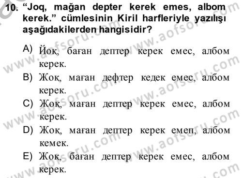 Çağdaş Türk Yazı Dilleri 2 Dersi 2014 - 2015 Yılı (Final) Dönem Sonu Sınavı 10. Soru