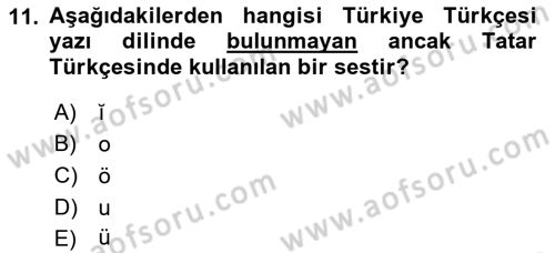 Çağdaş Türk Yazı Dilleri 2 Dersi 2018 - 2019 Yılı (Vize) Ara Sınav Soruları 11. Soru