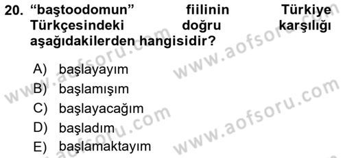 Çağdaş Türk Yazı Dilleri 2 Dersi 2018 - 2019 Yılı Yaz Okulu Sınav Soruları 20. Soru