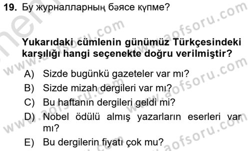 Çağdaş Türk Yazı Dilleri 2 Dersi 2021 - 2022 Yılı (Vize) Ara Sınav Soruları 19. Soru