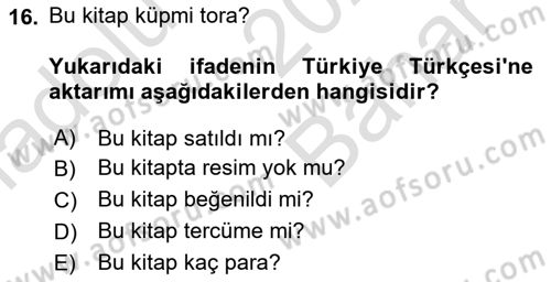 Çağdaş Türk Yazı Dilleri 2 Dersi 2023 - 2024 Yılı (Vize) Ara Sınav Soruları 16. Soru