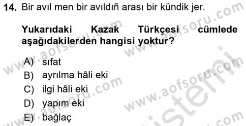 Çağdaş Türk Yazı Dilleri 2 Dersi 2023 - 2024 Yılı (Final) Dönem Sonu Sınav Soruları 14. Soru