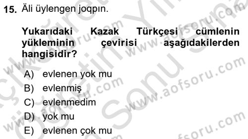 Çağdaş Türk Yazı Dilleri 2 Dersi 2023 - 2024 Yılı (Final) Dönem Sonu Sınav Soruları 15. Soru