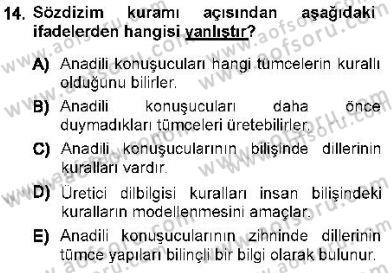 Genel Dilbilim 1 Dersi 2012 - 2013 Yılı (Final) Dönem Sonu Sınav Soruları 14. Soru