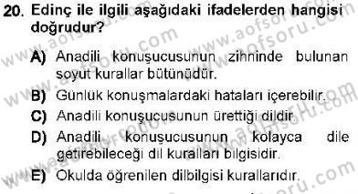 Genel Dilbilim 1 Dersi 2012 - 2013 Yılı (Final) Dönem Sonu Sınav Soruları 20. Soru