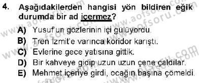 Genel Dilbilim 1 Dersi 2012 - 2013 Yılı (Final) Dönem Sonu Sınav Soruları 4. Soru