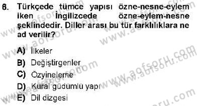 Genel Dilbilim 1 Dersi 2012 - 2013 Yılı (Final) Dönem Sonu Sınav Soruları 6. Soru