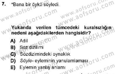 Genel Dilbilim 1 Dersi 2012 - 2013 Yılı (Final) Dönem Sonu Sınav Soruları 7. Soru