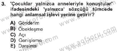 Genel Dilbilim 1 Dersi 2012 - 2013 Yılı Tek Ders Sınav Soruları 3. Soru