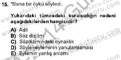 Genel Dilbilim 1 Dersi 2013 - 2014 Yılı (Final) Dönem Sonu Sınav Soruları 15. Soru