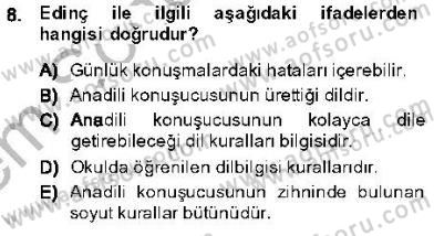 Genel Dilbilim 1 Dersi 2013 - 2014 Yılı (Final) Dönem Sonu Sınav Soruları 8. Soru