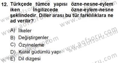 Genel Dilbilim 1 Dersi 2013 - 2014 Yılı Tek Ders Sınav Soruları 12. Soru
