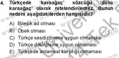 Genel Dilbilim 1 Dersi 2013 - 2014 Yılı Tek Ders Sınav Soruları 4. Soru