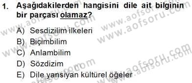 Genel Dilbilim 1 Dersi Ara Sınavı Deneme Sınav Soruları 1. Soru
