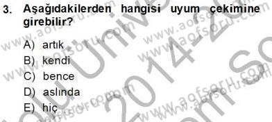 Genel Dilbilim 1 Dersi 2014 - 2015 Yılı (Final) Dönem Sonu Sınav Soruları 3. Soru