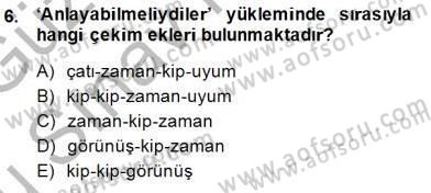 Genel Dilbilim 1 Dersi 2014 - 2015 Yılı (Final) Dönem Sonu Sınav Soruları 6. Soru