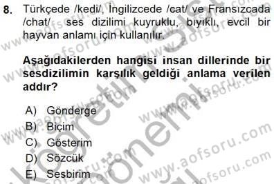 Genel Dilbilim 1 Dersi 2015 - 2016 Yılı (Vize) Ara Sınav Soruları 8. Soru