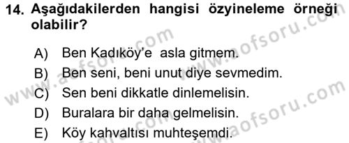 Genel Dilbilim 1 Dersi 2017 - 2018 Yılı 3 Ders Sınav Soruları 14. Soru