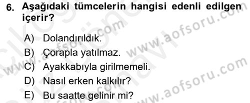 Genel Dilbilim 1 Dersi 2017 - 2018 Yılı (Final) Dönem Sonu Sınav Soruları 6. Soru