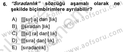 Genel Dilbilim 1 Dersi Ara Sınavı Deneme Sınav Soruları 6. Soru