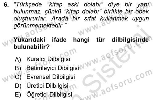 Genel Dilbilim 1 Dersi 2023 - 2024 Yılı (Final) Dönem Sonu Sınav Soruları 6. Soru
