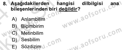Genel Dilbilim 1 Dersi 2023 - 2024 Yılı Yaz Okulu Sınav Soruları 8. Soru