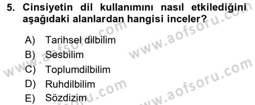 Genel Dilbilim 1 Dersi 2024 - 2025 Yılı (Vize) Ara Sınav Soruları 5. Soru