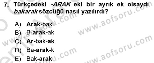 Genel Dilbilim 1 Dersi 2025 - 2026 Yılı (Vize) Ara Sınav Soruları 7. Soru
