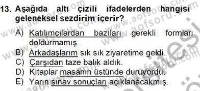 Genel Dilbilim 2 Dersi 2012 - 2013 Yılı (Final) Dönem Sonu Sınav Soruları 13. Soru