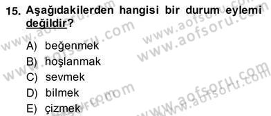 Genel Dilbilim 2 Dersi 2013 - 2014 Yılı (Vize) Ara Sınav Soruları 15. Soru