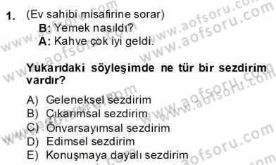 Genel Dilbilim 2 Dersi 2013 - 2014 Yılı (Final) Dönem Sonu Sınav Soruları 1. Soru