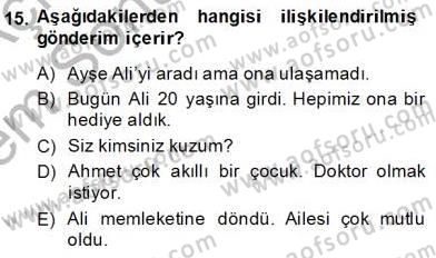 Genel Dilbilim 2 Dersi 2013 - 2014 Yılı (Final) Dönem Sonu Sınav Soruları 15. Soru