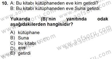 Genel Dilbilim 2 Dersi 2014 - 2015 Yılı (Final) Dönem Sonu Sınav Soruları 10. Soru