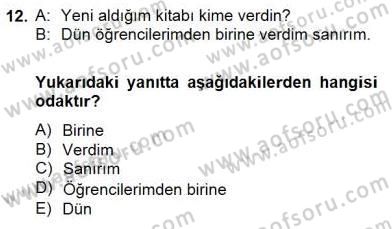 Genel Dilbilim 2 Dersi 2014 - 2015 Yılı (Final) Dönem Sonu Sınav Soruları 12. Soru