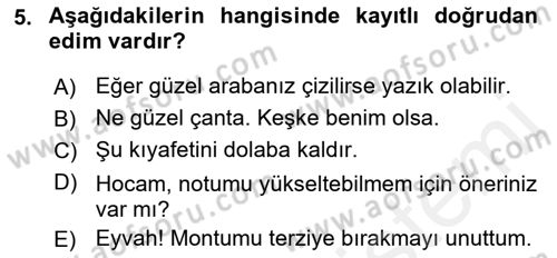 Genel Dilbilim 2 Dersi 2017 - 2018 Yılı (Final) Dönem Sonu Sınav Soruları 5. Soru