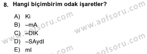 Genel Dilbilim 2 Dersi 2017 - 2018 Yılı (Final) Dönem Sonu Sınav Soruları 8. Soru