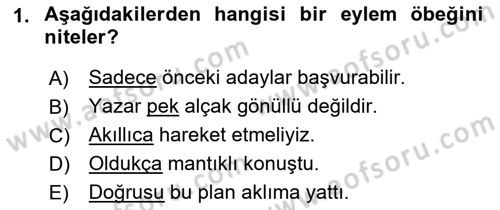 Genel Dilbilim 2 Dersi 2018 - 2019 Yılı (Vize) Ara Sınav Soruları 1. Soru