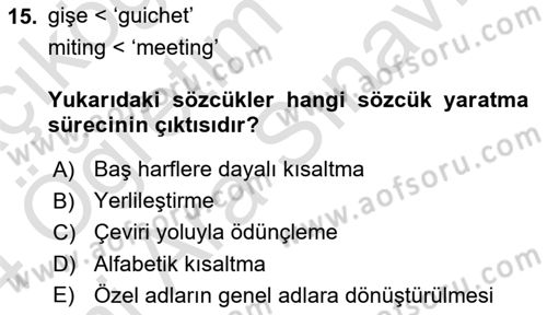 Genel Dilbilim 2 Dersi 2023 - 2024 Yılı (Vize) Ara Sınav Soruları 15. Soru