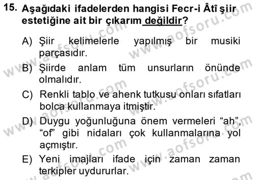 2. Meşrutiyet Dönemi Türk Edebiyatı Dersi 2014 - 2015 Yılı (Vize) Ara Sınav Soruları 15. Soru
