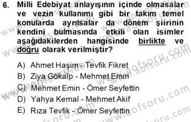 2. Meşrutiyet Dönemi Türk Edebiyatı Dersi 2014 - 2015 Yılı (Final) Dönem Sonu Sınavı 6. Soru