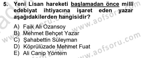 2. Meşrutiyet Dönemi Türk Edebiyatı Dersi 2014 - 2015 Yılı Tek Ders Sınav Soruları 5. Soru