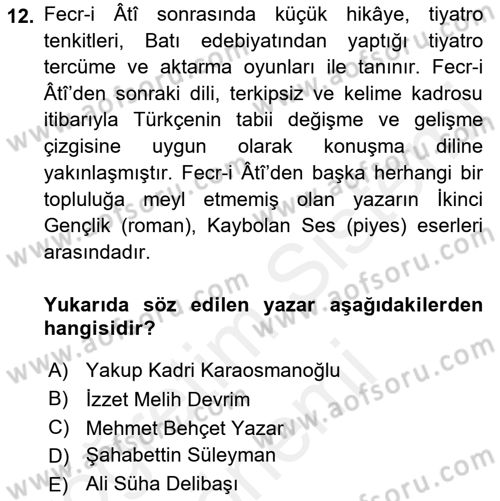 2. Meşrutiyet Dönemi Türk Edebiyatı Dersi 2015 - 2016 Yılı (Vize) Ara Sınav Soruları 12. Soru