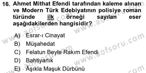 2. Meşrutiyet Dönemi Türk Edebiyatı Dersi 2015 - 2016 Yılı Tek Ders Sınav Soruları 16. Soru