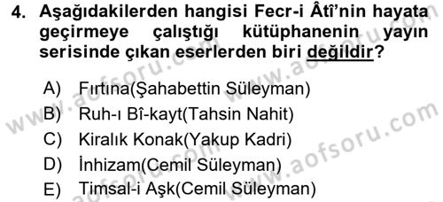 2. Meşrutiyet Dönemi Türk Edebiyatı Dersi 2015 - 2016 Yılı Tek Ders Sınav Soruları 4. Soru