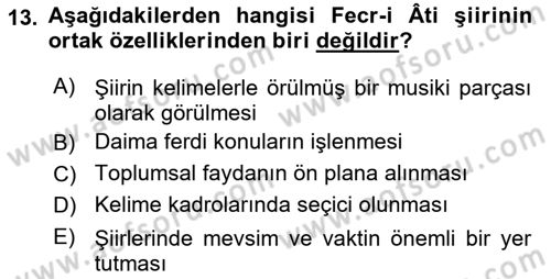 2. Meşrutiyet Dönemi Türk Edebiyatı Dersi 2016 - 2017 Yılı (Vize) Ara Sınav Soruları 13. Soru